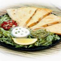 Chicken Quesadilla · Cheese on a large flour tortilla and your choice of protein.
