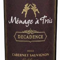 Menage A Trois Decadence Cabernet Sauvignon · At Ménage à Trois, we’ve been known to dabble in debauchery from time to time, indulging our...
