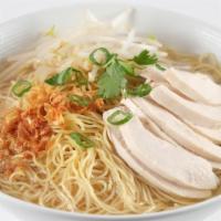 Chicken Noodles Soup · Chicken slices, bean sprouts, green onions, and cilantro.