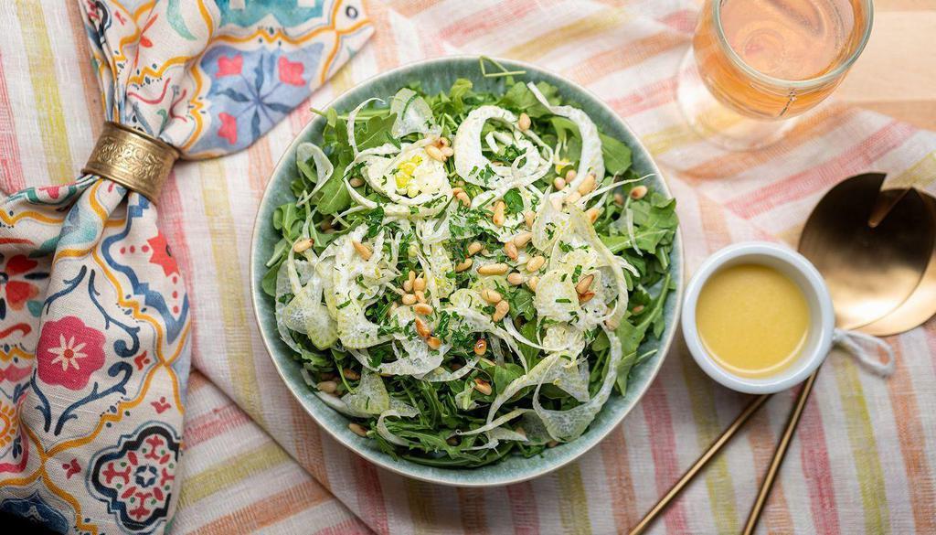 Arugula + Fennel Salad · arugula and fennel with shaved parmesan, pine nuts and lemon vinaigrette (on the side)