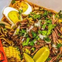 Birriamen · Our own creation! Birria and ramen fusion made with real Japanese noodles. Top with corn, mu...