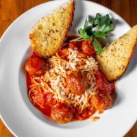 Spaghetti With Meatballs · House marinara, tender delicious meatballs, grated parmesan and garlic bread.