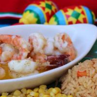 Camarones Al Mojo De Ajo · Succulent shrimp sautéed in garlic and butter. Served with rice, sweet corn and tortillas.