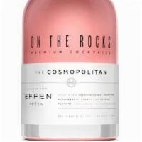 Cosmopolitan - On The Rocks - 375 Ml · Cosmopolitan crafted with Effen Vodka, Triple Sec, Elderberry extract, and natural flavors