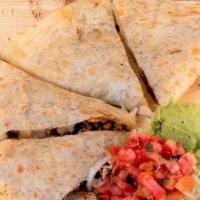 Quesadilla · Choice of filling, choice of salsa with mozzarella cheese in a flour tortilla, garnished wit...
