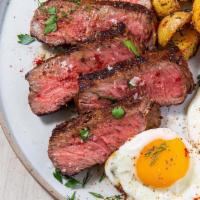 Steak And Eggs · New York steak any style eggs, served with roasted potatoes
