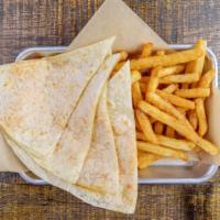 Cheese Quesadilla · Served with a side & juice box.