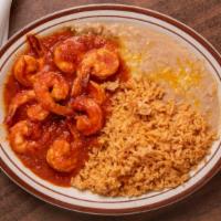 Shrimp A La Diabla · (Rice & Beans with Tortillas)