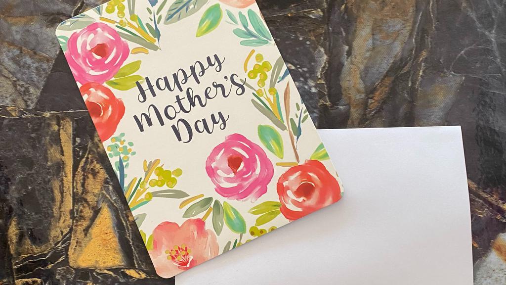 Happy Mother Day · Please include which card and a message. If no card is picked, one will be picked for you.