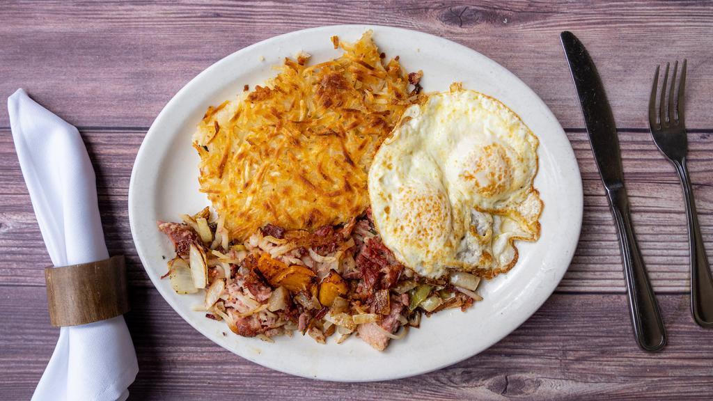 House Corned Beef Hash & 2 Eggs · House Corned Beef, Bell Pepper, Onion.