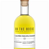 On The Rocks Jalapeno Pineapple Margarita 375Ml · Tres Generaciones® Plata tequila with lime, triple sec, jalapeno and pineapple. Fun and flav...