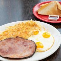 Ham & Eggs
 · 2 slices of ham, 3 eggs, fresh hash browns, and toast.