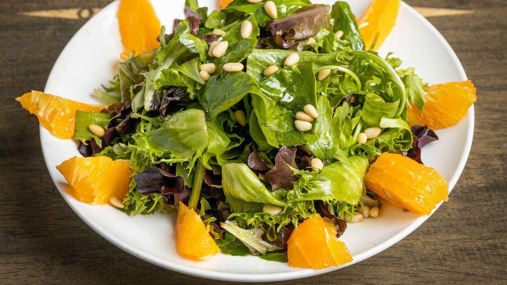 House Salad · Gluten-free, vegetarian. Mixed greens, oranges & pine nuts with balsamic dressing.