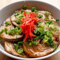 Chashu Don · Braised pork belly over rice