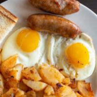 Two Eggs W/ Sausage · w/ side of home fries and buttered toast