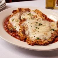 Chicken Parmigiana · Breaded Chicken - Pan-Fried to a Crispy Golden Brown Topped with Melted Mozzarella & Romano ...
