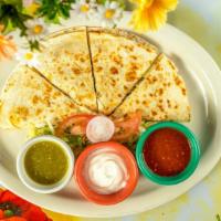 Queso Quesadilla · Cheese only. 10