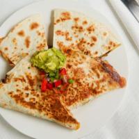 Cheese Quesadilla · Cheddar and Monterey Jack cheese melted to perfection.