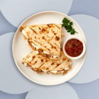 Quesadillas · Cheese wrapped in a grilled tortilla