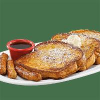 Brioche French Toast · 3 thick slices of batter-dipped Brioche bread grilled until golden brown. Add applewood-smok...