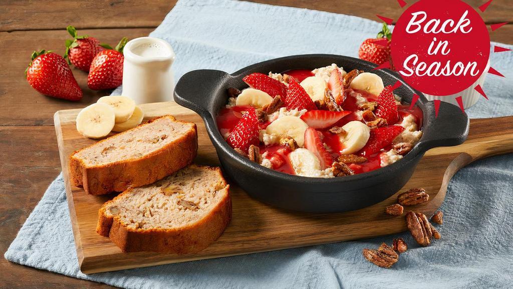 Strawberry Banana Oatmeal · Quaker® steel-cut oatmeal topped with vine-ripened strawberries, strawberry sauce, fresh banana slices, pecans and a side of fresh milk. Served with banana nut bread.