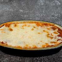 Meat Lasagna · Ground beef pork and veal, marinara sauce, mozzarella, grated Parmigiano.