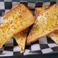 *Toasted Garlic Cheese Bread · 