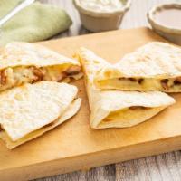 Plain Cheese Quesadillas · Made with Monterey Jack cheese melted between 2 fresh flour tortillas. Regular: Served with ...
