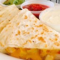 Chicken Quesadilla · Served with Salsa, Sour Cream and Guacamole on the side.