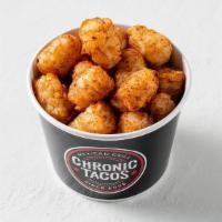 Chronic Tots · A bed of potato tots, smothered in melted cheese, filled your choice of protein, beans and t...