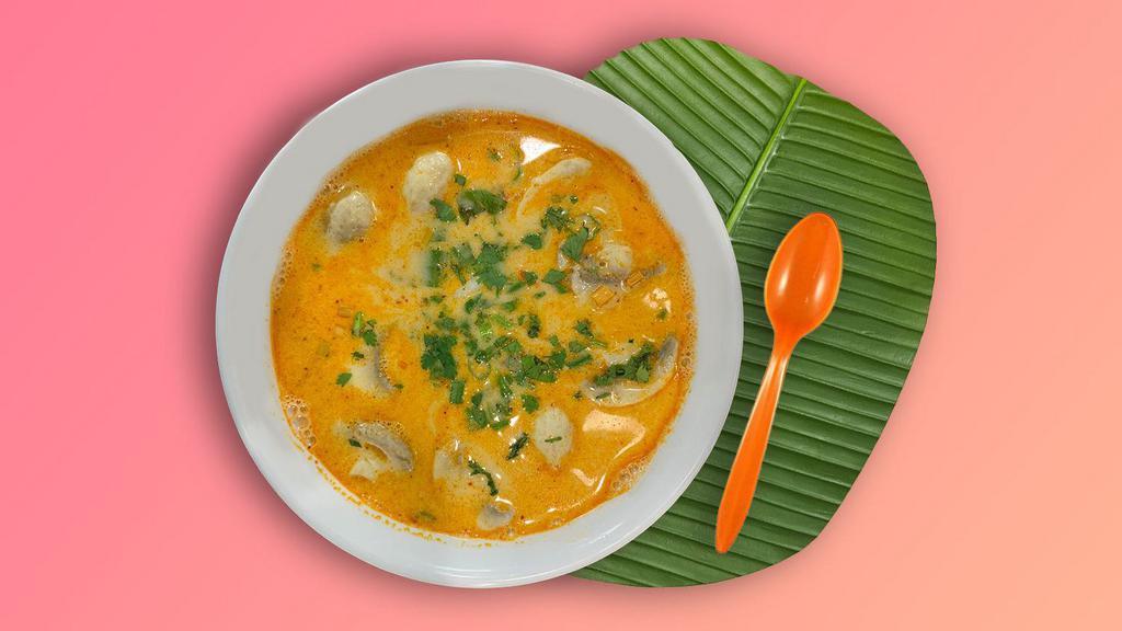 Tom Kha  · Coconut based soup with mushrooms,chicken, lemongrass, and lime juice.
