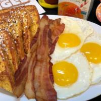 French Toast Special · Diner Style Thick French Toast with 
3 eggs and Crispy Bacon.