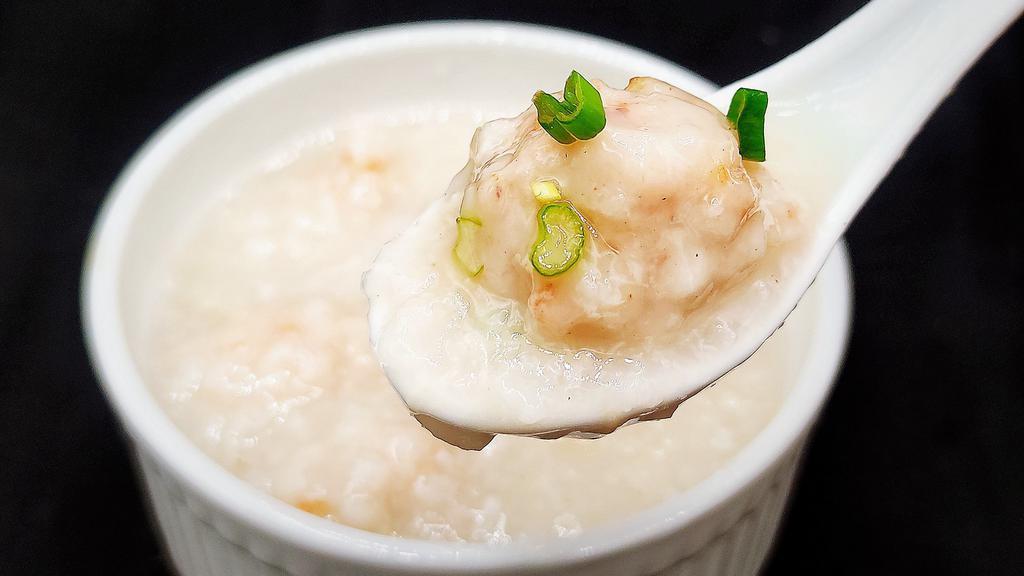 Shrimp Ball Congee · Rice Porridge, Shrimp, Bamboo Shoot