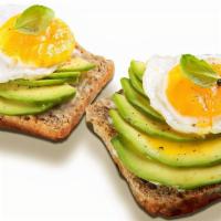 Avocado Toast · Eggs any style, avocado on toast.