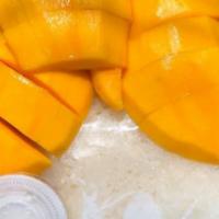 Mango Sticky Rice · homemade coconut sticky rice top with fresh mango and coconut milk