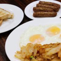 3 Eggs Any Style With Sausage Link · Served with choice of homefries or french fries or salad and toast.