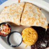 Chicken Quesadilla · Served with salad rice and black beans.