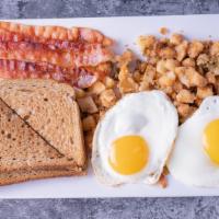 2 Eggs Any Style With Bacon Platter · Served with home fries and toast.