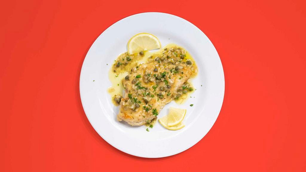 Chicken Piccata · Chicken breast in a delicious piccata sauce of lemon, butter, and capers. Served with your choice of pasta, potatoes or veggies on the side.