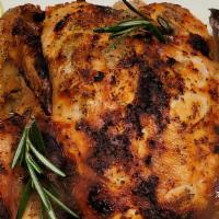 Whole Roasted Chicken · A Three lbs chicken seasoned with all natural ingredients. (we will cut in Eight pieces).