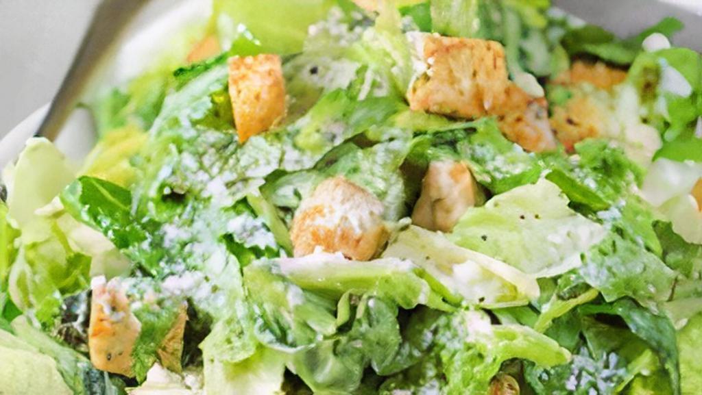 Caesar Salad · Romaine, lettuce, croutons, Parmesan cheese, caesar dressing.