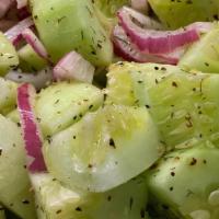 Cucumber Salad · Chunks of Cucumber, Red Onions, and Fresh Dill with Red Wine Vinegar and EV Olive Oil Dressing