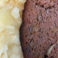Meatloaf With · OUR FRESH HOMEMADE MEATLOAF MADE W/FRESH GROUND CHOPPED MEAT, ONIONS & SEASONINGS W/SIDE OF ...