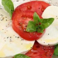 Insalate Caprese · Fresh Mozzarella/ Tomatoes/ Basil