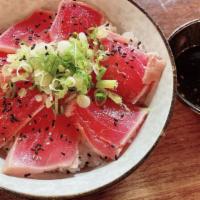 Tuna Don · Seared tuna over rice, scallion, sesame seeds, sweet soy dipping sauce