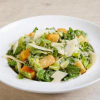 Caesar Salad · Romaine Lettuce, Croutons & Parmesan Cheese. Served with a Side of Caesar Dressing