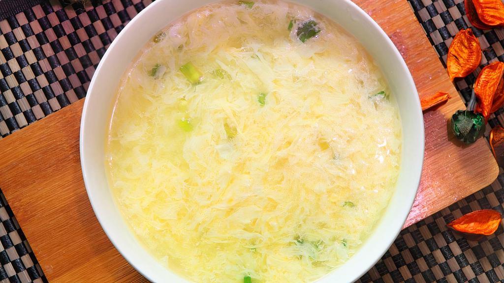 Egg Drop Soup                                                                       蛋花汤 · Soup that is made from beaten eggs and broth.