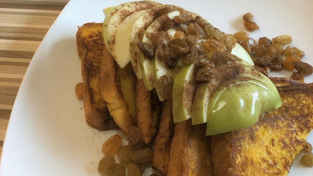 French Toast A La Neptune · With fresh apple, cinnamon and raisins.