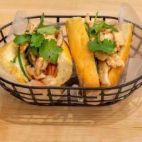 Banh Mi: Grilled Chicken · Vietnamese sandwich on toasted French baguette with pickled carrot, cucumber, cilantro and s...