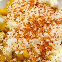 Esquites (Mexican Street Corn) · OFF THE COB! Corn, mayo, Mexican crumbled cheese, lime dash of chili powder.